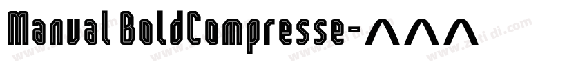 Manual BoldCompresse字体转换